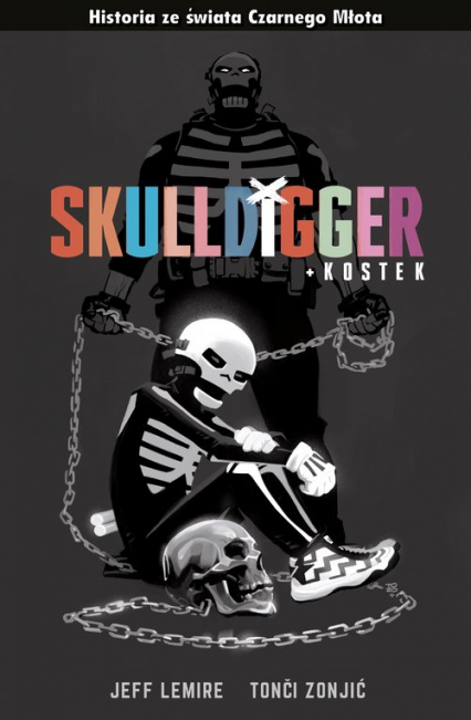 Czarny Młot. Skulldigger i Kostek - null | okładka