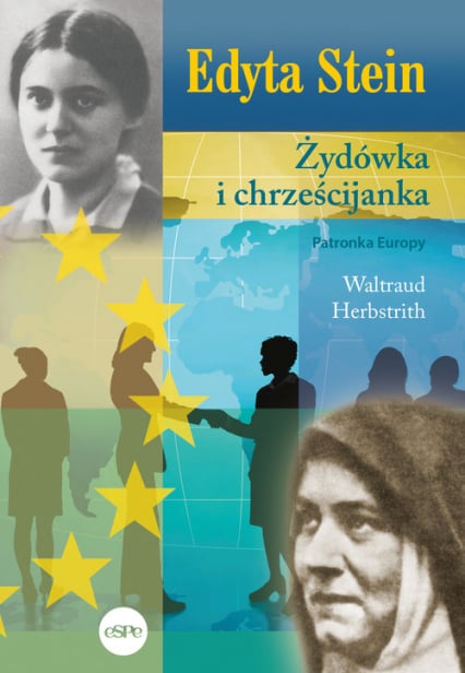 Edyta Stein Żydówka i chrześcijanka - Herbstrith Waltraud | okładka