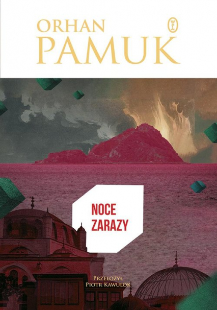 Noce zarazy - Orhan Pamuk | okładka