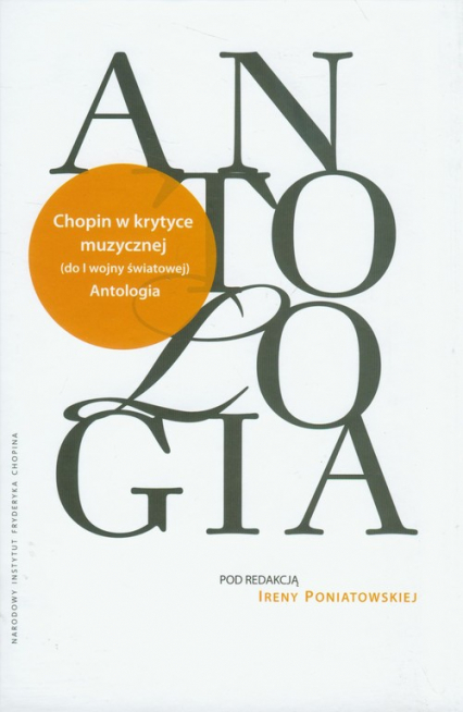 Antologia Chopin w krytyce muzycznej do I wojny światowej -  | okładka