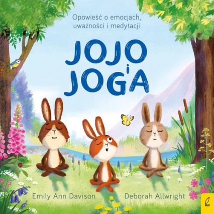 Jojo i joga Opowieść o emocjach, uważności i medytacji - Davison Emily Ann | okładka