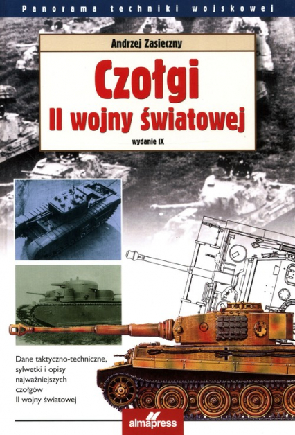 Czołgi II wojny światowej - Andrzej Zasieczny | okładka