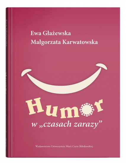 Humor w czasach zarazy - Głażewska Ewa, Karwatowska Małgorzata | okładka