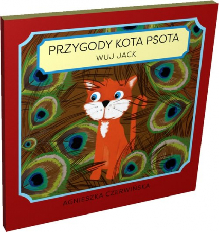 Przygody kota Psota Wuj Jack - Agnieszka Czerwińska | okładka