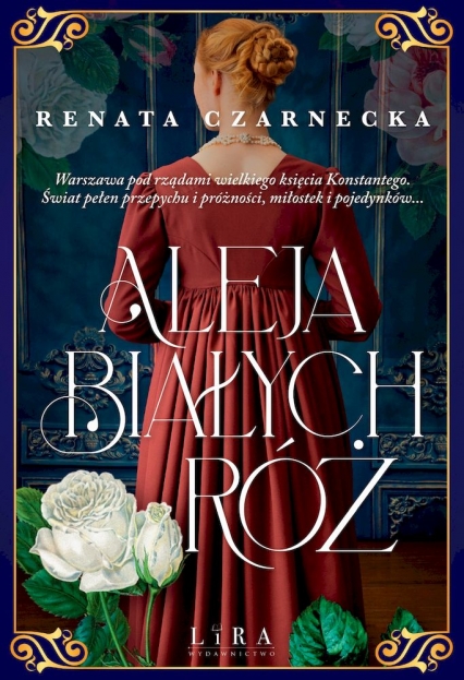 Aleja Białych Róż
 - Renata Czarnecka | okładka