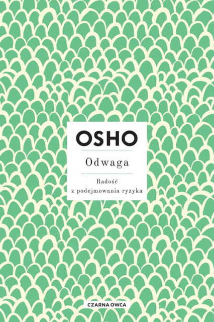 Odwaga Radość z podejmowania ryzyka - Osho | okładka