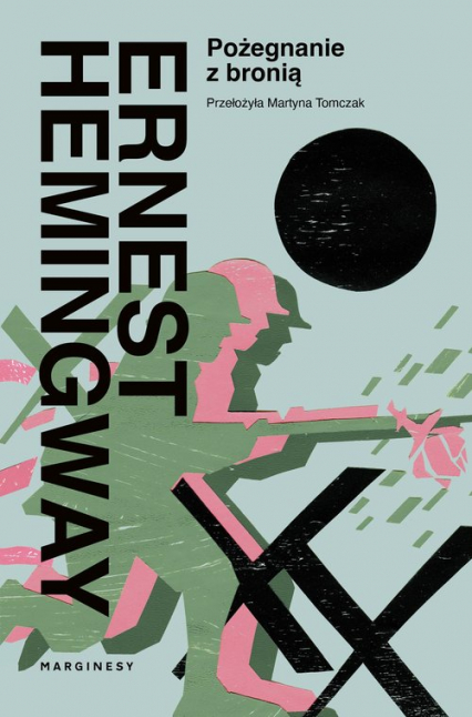 Pożegnanie z bronią - Ernest Hemingway | okładka