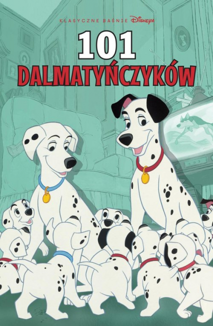 Klasyczne baśnie Disneya w komiksie 101 dalmatyńczyków -  | okładka