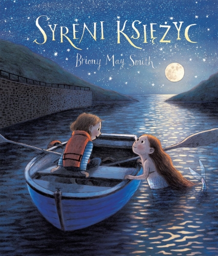 Syreni Księżyc
 - Briony May Smith | okładka