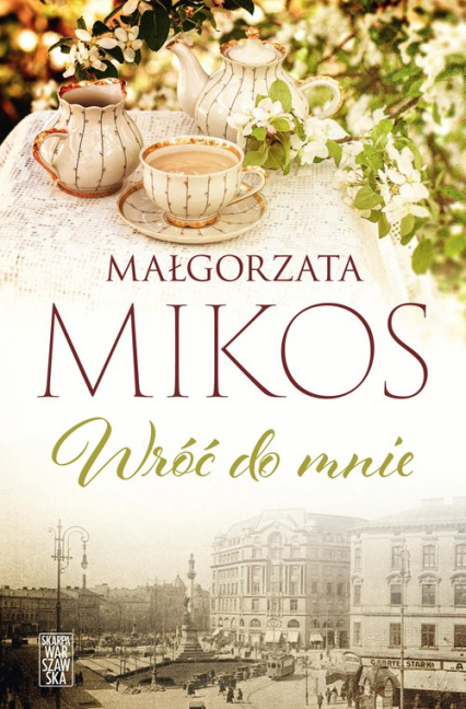 Wróć do mnie - Małgorzata Mikos | okładka