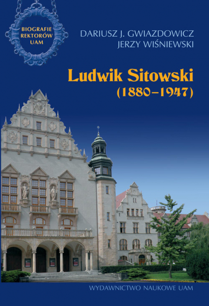 Ludwik Sitowski (1880-1947) - Gwiazdowicz J. Dariusz, Wiśniewski Jerzy | okładka