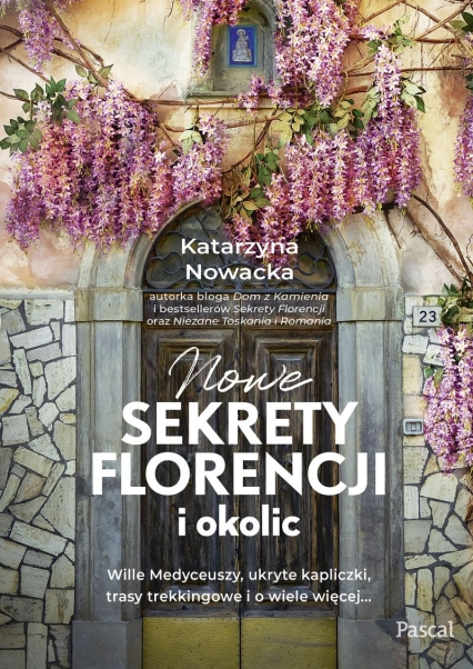 Nowe sekrety Florencji i okolic - Katarzyna Nowacka | okładka