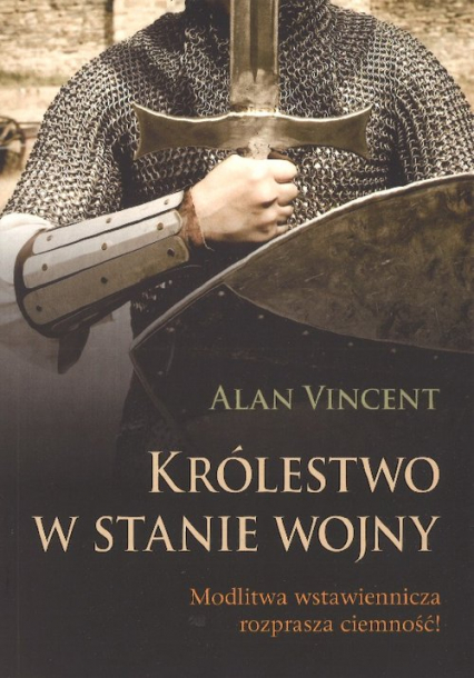 Królestwo w stanie wojny - Vincent Alan | okładka