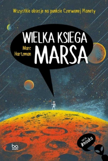 Wielka księga Marsa Wszystkie obsesje na punkcie Czerwonej Planety - Marc Hartzman | okładka