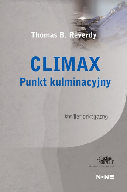 Climax Punkt kulminacyjny - Reverdy Thomas B. | okładka