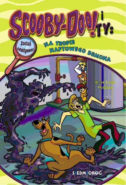 Scooby-Doo! i Ty Na tropie Naftowego Demona Tom 10 - McCann Jesse Leon | okładka