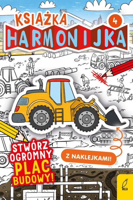 Książka harmonijka Stwórz ogromny plac budowy z naklejkami Część 4 - Natalia Berlik | okładka