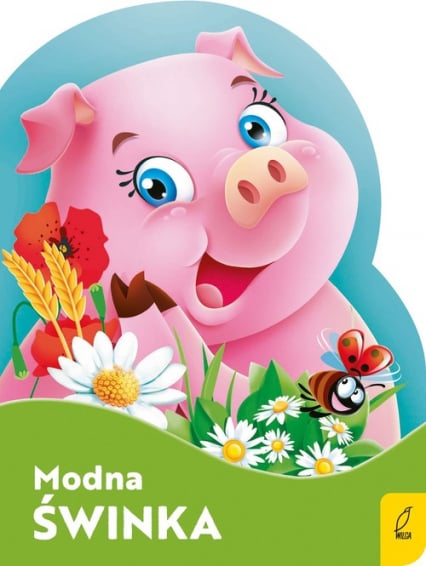 Wykrojnik Modna świnka - Urszula Kozłowska | okładka