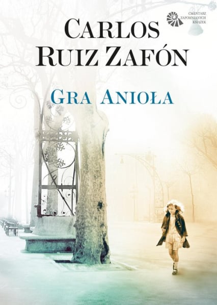 Gra Anioła - Zafon Carlos  Ruiz | okładka