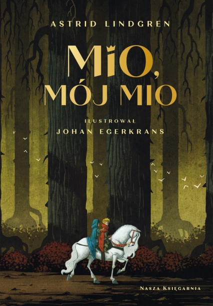 Mio, mój Mio
 - Astrid Lindgren | okładka