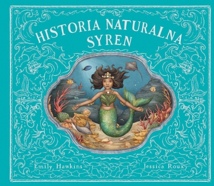 Historia naturalna syren
 - Emily Hawkins | okładka