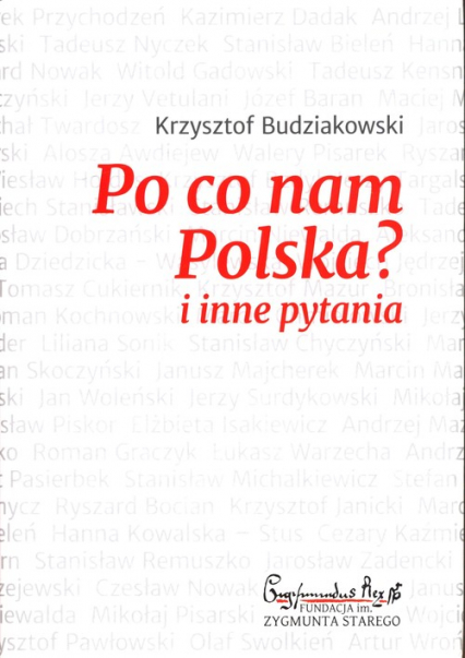 Po co nam Polska i inne pytania - Krzysztof Budziakowski | okładka
