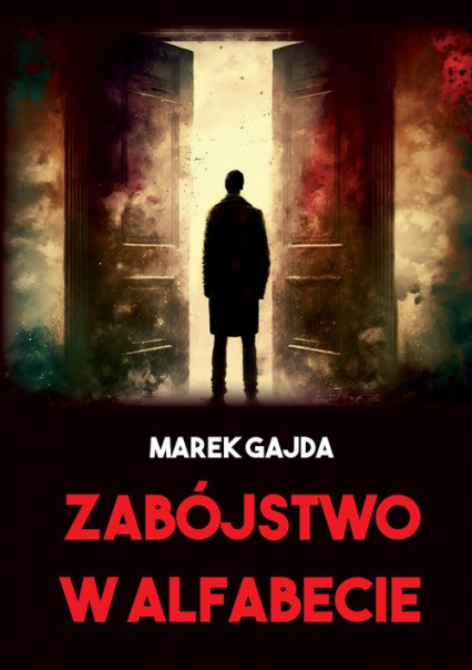 Zabójstwo w Alfabecie - Marek Gajda | okładka