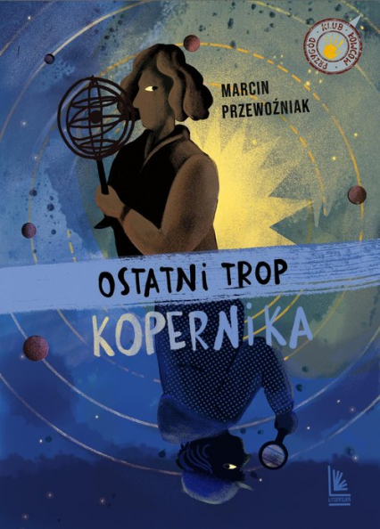 Ostatni trop Kopernika
 - Marcin Przewoźniak | okładka