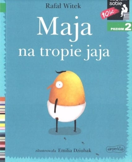 Czytam sobie - Maja na tropie jaja
 - Rafał Witek | okładka