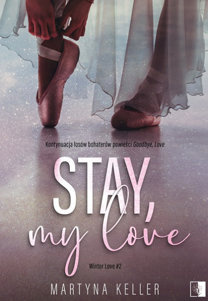 Stay, My Love
 - Martyna Keller | okładka
