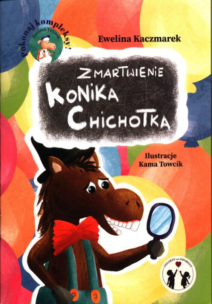 Zmartwienie Konika Chichotka - Ewelina Kaczmarek | okładka