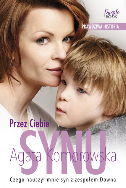 Przez Ciebie, synu - Agata Komorowska | okładka
