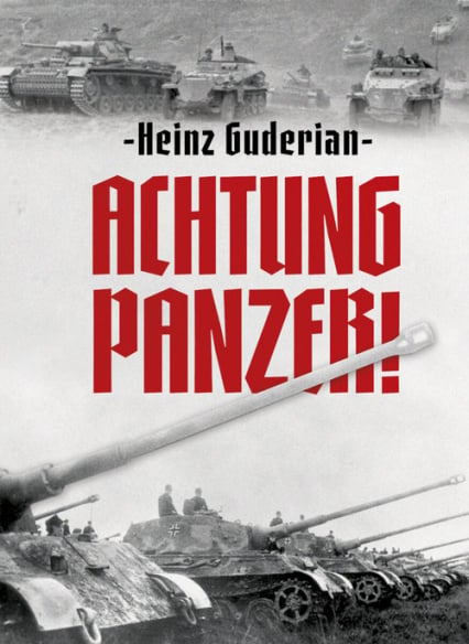 Achtung Panzer! - Heinz Guderian | okładka