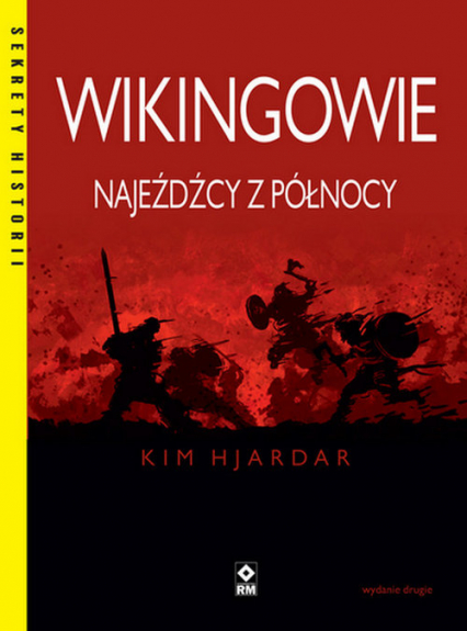 Wikingowie Najeźdźcy z Północy - Kim Hjardar | okładka