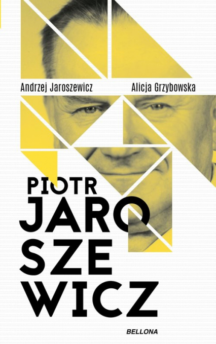 Piotr Jaroszewicz - Alicja Grzybowska, Andrzej Jaroszewicz | okładka