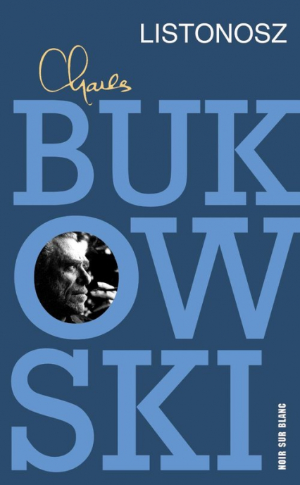 Listonosz - Charles  Bukowski | okładka