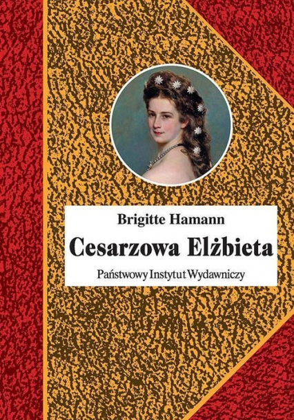 Cesarzowa Elżbieta - Brigitte Hammann | okładka