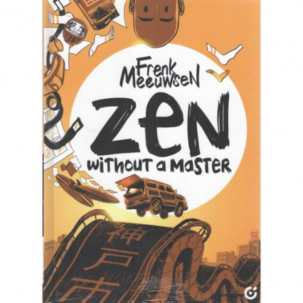 Zen Without a Master - Frenk Meeuwsel | okładka