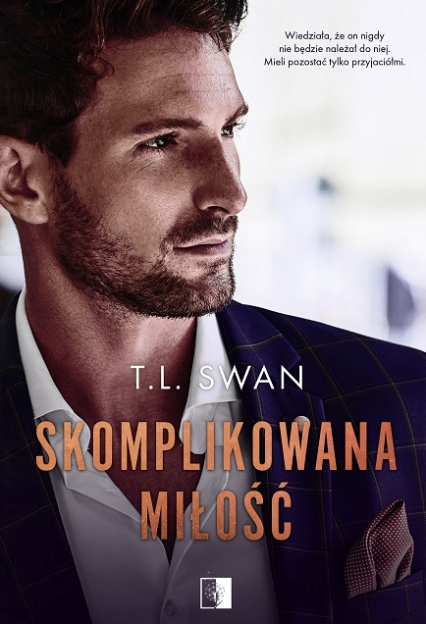 Skomplikowana miłość
 - T.L. Swan | okładka