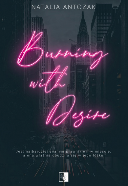 Burning with Desire
 - Natalia Antczak | okładka