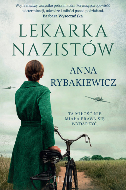 Lekarka nazistów Wielkie Litery - Anna  Rybakiewicz | okładka