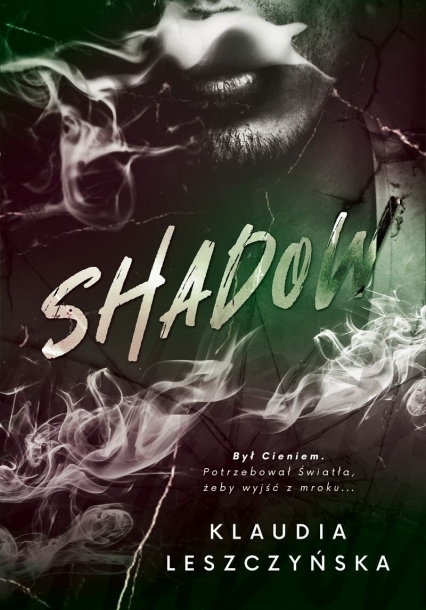 Shadow - Klaudia Leszczyńska | okładka