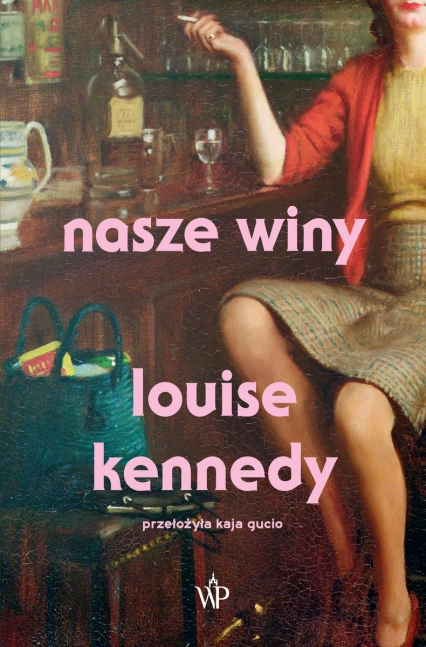 Nasze winy - Louise Kennedy | okładka