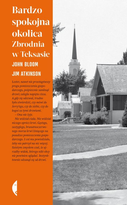 Bardzo spokojna okolica Zbrodnia w Teksasie - Atkinson Jim, Bloom John | okładka