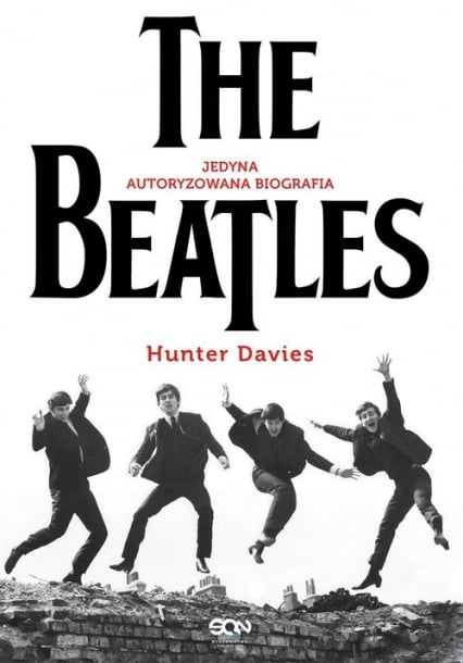 The Beatles Jedyna autoryzowana biografia - Hunter Davies | okładka