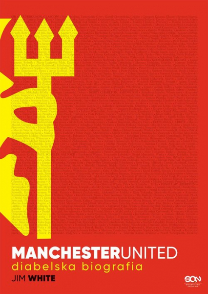 Manchester United. Diabelska biografia - Jim White | okładka