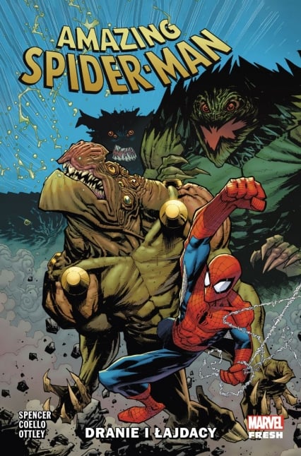 Amazing Spider-Man. Tom 8. Dranie i łajdacy
 - Nick Spencer, Iban Coello, Ryan Ottley | okładka