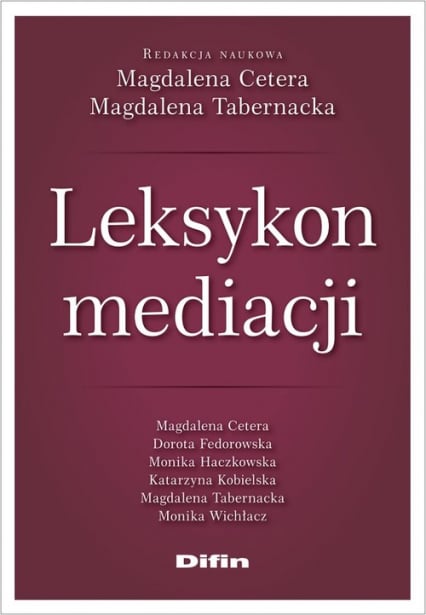 Leksykon mediacji - Cetera Magdalena, Tabernacka Magdalena, redakcja naukowa | okładka