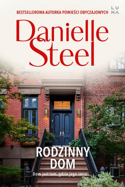 Rodzinny dom - Danielle Steel | okładka