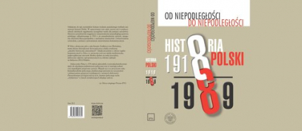 Od niepodległości do niepodległości Historia Polski 1918-1989 - Adam Dziurok, Filip Musiał, Marek Gałęzowski, Łukasz Kamiński | okładka